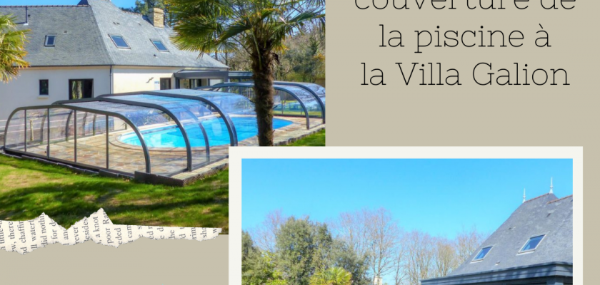 couverture piscine villa galion